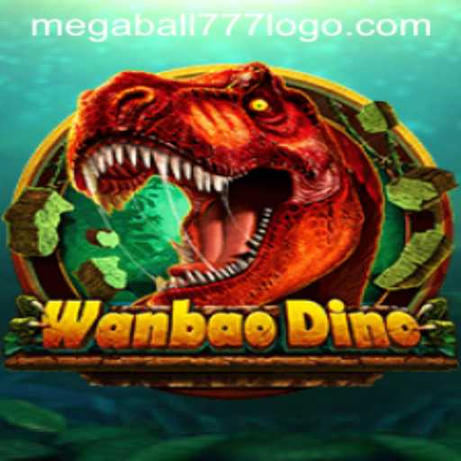 Exploring the Thrilling World of WanBaoDino and Megaball777